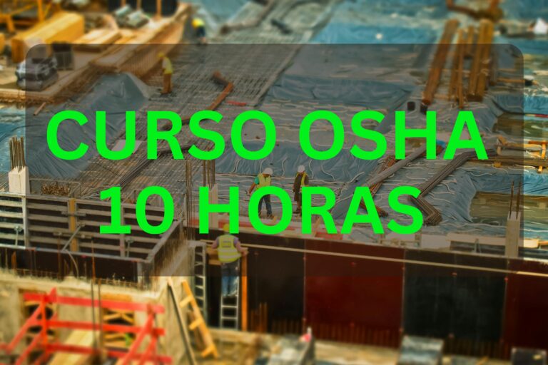 Curso de 10 Horas de OSHA para la Construcción